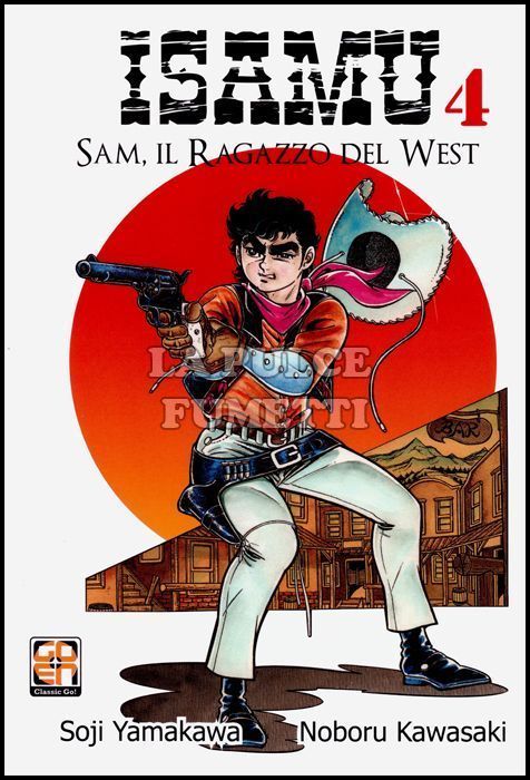 DANSEI COLLECTION #    23 - ISAMU - SAM IL RAGAZZO DEL WEST 4